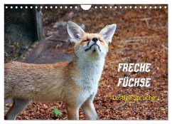 Freche Füchse - lustige Sprüche (Wandkalender 2025 DIN A4 quer), CALVENDO Monatskalender - Calvendo;Kersten, Peter
