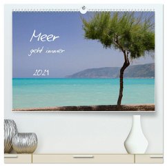 Meer geht immer (hochwertiger Premium Wandkalender 2025 DIN A2 quer), Kunstdruck in Hochglanz - Calvendo;Springer, Marion