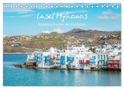Insel Mykonos - Bilderbuch-Insel der Kykladen (Tischkalender 2025 DIN A5 quer), CALVENDO Monatskalender