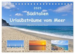 Süditalien - Urlaubsträume vom Meer (Tischkalender 2025 DIN A5 quer), CALVENDO Monatskalender