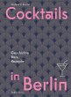 Cocktails in Berlin - Bild 1