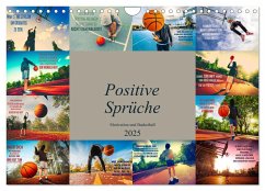 Positive Sprüche - Motivation und Basketball (Wandkalender 2025 DIN A4 quer), CALVENDO Monatskalender - Calvendo;Meutzner, Dirk