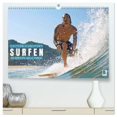 Surfen: Die perfekte Welle finden - Edition Funsport (hochwertiger Premium Wandkalender 2025 DIN A2 quer), Kunstdruck in Hochglanz - Calvendo