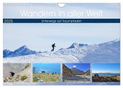 Wandern in aller Welt (Wandkalender 2025 DIN A4 quer), CALVENDO Monatskalender - Calvendo;Dupont, Annette