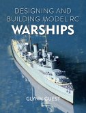 Designing and Building Model RC Warships (eBook, ePUB)