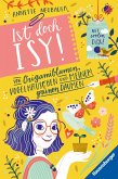 Ist doch Isy!, Band 3 (Wunderschön gestaltetes Kinderbuch mit einer spannenden Geschichte und vielen DIY-Anleitungen) (eBook, ePUB)