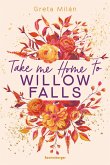 Take Me Home to Willow Falls (knisternde New-Adult-Romance mit wunderschönem Herbst-Setting) (eBook, ePUB)
