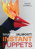 Making (Almost) Instant Puppets (eBook, ePUB)