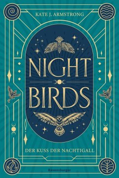 Nightbirds, Band 1: Der Kuss der Nachtigall (Epische Romantasy) (eBook, ePUB) - Armstrong, Kate J.