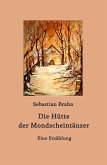 Die Hütte der Mondscheintänzer (eBook, ePUB)