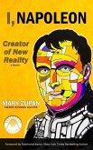 I, NAPOLEON (eBook, ePUB) I, NAPOLEON (eBook, ePUB)