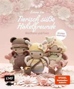 Tierisch süße Häkelfreunde - Waldtiere und Feen (eBook, ePUB) - Lee, Erinna