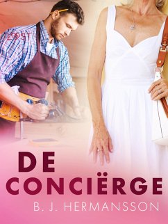 De conciërge - Een erotisch verhaal (eBook, ePUB) - Hermansson, B. J.