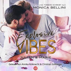 Explosive Vibes: Julian & Marie (MP3-Download) - Bellini, Monica; Torberg, Lisa