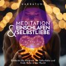 Meditation Einschlafen und Selbstliebe... - Bild 1