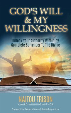 God's Will & My Willingness (eBook, ePUB) - Frison, Naitou