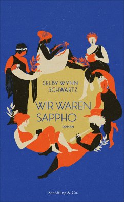 Wir waren Sappho (eBook, ePUB) - Schwartz, Selby Wynn