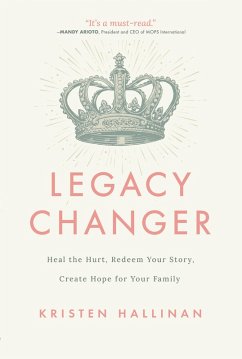 Legacy Changer (eBook, ePUB) - Hallinan, Kristen