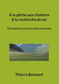 A la pêche aux citations, A la recherche de soi (eBook, ePUB)