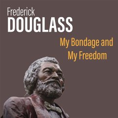 My Bondage and My Freedom (MP3-Download) - Douglass, Frederick