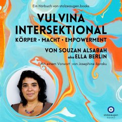 VULVINA intersektional - Körper - Macht - Empowerment (MP3-Download) - AlSabah, Souzan; Apraku, Josephine