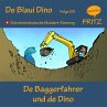 De Baggerfahrer und de Dino... - Bild 1