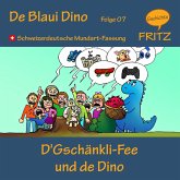 D'Gschänkli-Fee und de Dino (MP3-Download)