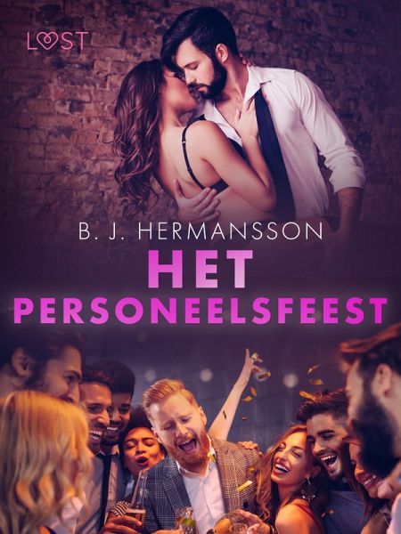 Het personeelsfeest - Een erotisch verhaal (eBook, ePUB) Het personeelsfeest - Een erotisch verhaal (eBook, ePUB)