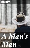 A Man's Man (eBook, ePUB)