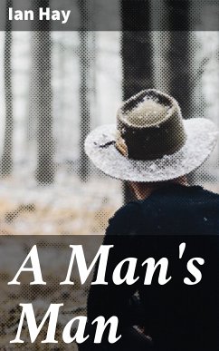 A Man's Man (eBook, ePUB) - Hay, Ian