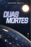 Duas Mortes (eBook, ePUB)