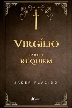 Virgílio Parte I (eBook, ePUB) - Plácido, Jader