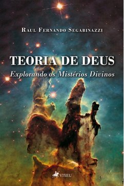 Teoria de Deus (eBook, ePUB) - Segabinazzi, Raul Fernando