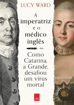 A imperatriz e o médico inglês (eBook, ePUB) - Ward, Lucy