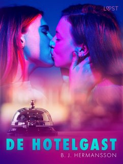 De hotelgast - Een erotisch verhaal (eBook, ePUB) - Hermansson, B. J.