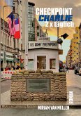 Checkpoint Charlie - 2 x Täglich (eBook, ePUB)