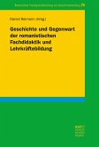 Geschichte und Gegenwart der romanistischen Fachdidaktik und Lehrkräftebildung (eBook, ePUB)