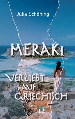 Meraki ¿ Verliebt auf Griechisch (eBook, ePUB) - Schöning, Julia