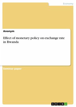 Effect of monetary policy on exchange rate in Rwanda (eBook, PDF)
