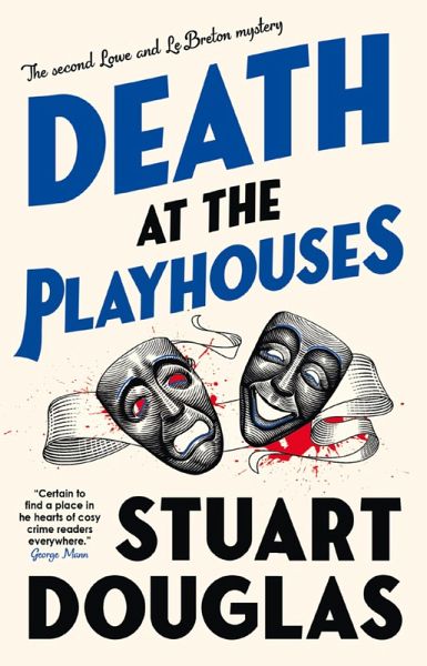 Lowe and Le Breton mysteries - Death at the Playhouses (eBook, ePUB) Lowe and Le Breton mysteries - Death at the Playhouses (eBook, ePUB)