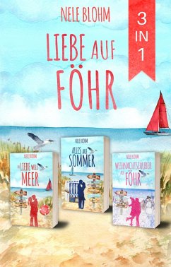 Liebe auf Föhr (eBook, ePUB) - Blohm, Nele