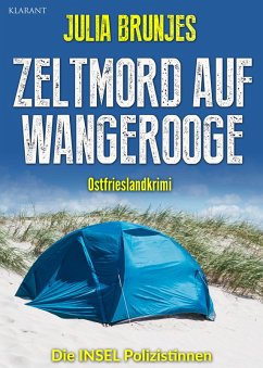 Zeltmord auf Wangerooge. Ostfrieslandkrimi (eBook, ePUB) - Brunjes, Julia