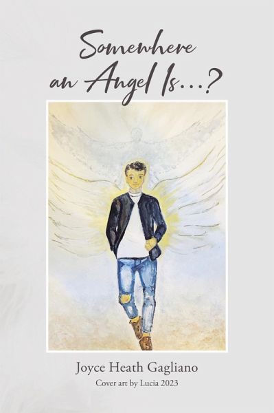 Somewhere an Angel Is...? (eBook, ePUB) Somewhere an Angel Is...? (eBook, ePUB)