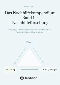 Das Nachhilfekompendium Band 1 - Nachhilfeforschung - Layh, Stephan