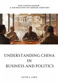 Understanding China in Business and Politics