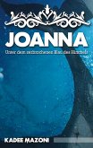 Joanna - Unter dem zerbrochenen Blau des Himmels