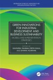 Green Innovations for Industrial Development and Business Sustainability (eBook, PDF)
