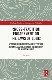 Cross-Tradition Engagement on the Laws of Logic (eBook, ePUB)