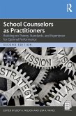 School Counselors as Practitioners (eBook, ePUB)