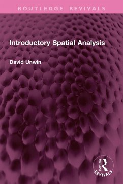 Introductory Spatial Analysis (eBook, PDF) - Unwin, David
